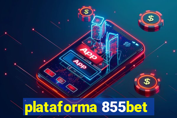 plataforma 855bet